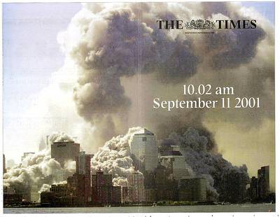 The TimesLondon, England - The Sept. 11 terrorist attacks dominated the news in 2001. Here's a look at the front pages of some newspapers across the country and the world the day after the attacks.(Photos: Courtesy of Newseum.org)