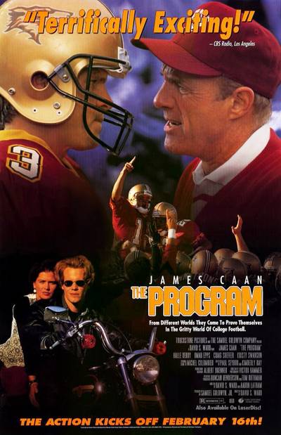 The Program - Given the pressure that college football teams are faced with on a daily basis and widespread reports about NCAA violations, a remake of a movie like 1993's The Program is actually needed for college athletes today. The story followed a fictional college team trying to make a bowl game and dealing with various ups and downs with players and coaches. Make it happen!(Photo: Touchstone Pictures)