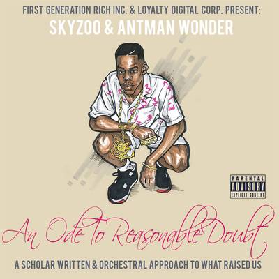 More Brooklyn Inspiration - Featuring potent verses on Antman Wonder crafted beats, Skyzoo reworked Jay Z's debut album Reasonable Doubt&nbsp;as ode to the influence that he has on him as an MC.(Photo: First Generation Rich Inc./Loyalty Digital Corp.)