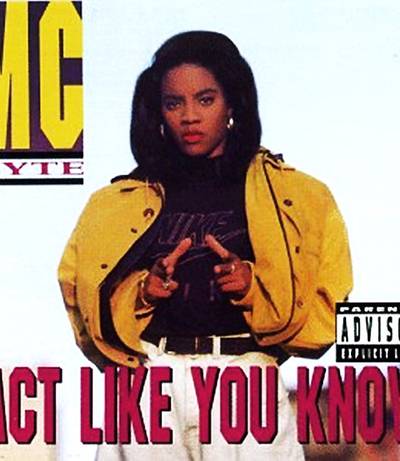 Act Like You Know  - Lyte's third album offered a softer sound than her previous hardcore hip hop albums. &quot;Poor Georgie,&quot; a top hit off the album, comes hard with samples from Michael Jackson and The Surpremes. (Photo: Atlantic Records)