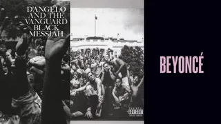 A Musical Revolution&nbsp; - It's safe to say D'Angelo, Kendrick and Beyoncé set off a musical revolution through their work using the Black Lives Matter movement as their backdrop.&nbsp;&nbsp;(Photos from left: RCA, Interscope Columbia Records)&nbsp;