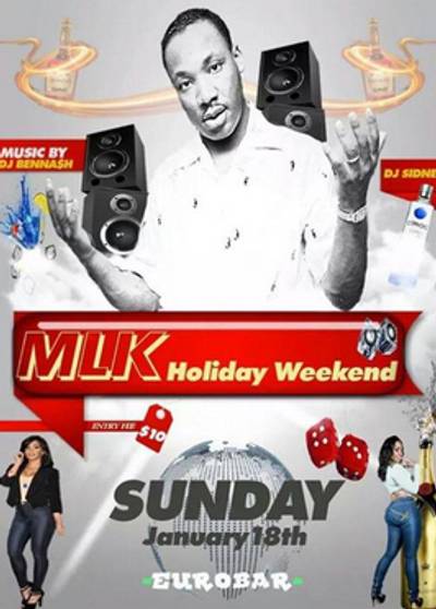 Sunday Funday - The designer of the flyer for this party at a venue called Eurobar photoshopped an image of Martin Luther King Jr. next to speakers and Ciroc bottles, dice and bootylicious models. Just classy.  (Photo: Steezy! via Twitter)