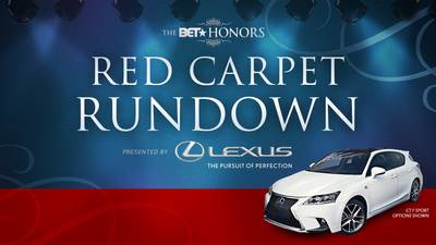 Red Carpet Rundown Presented by Lexus - (Photo: BET)