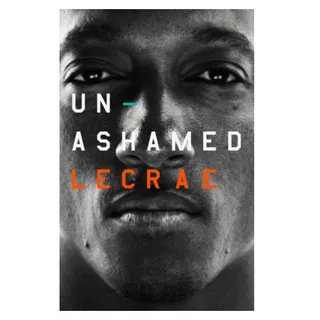 Unashamed - Lecrae recounts moments in his life as he tells the story of his journey to faith and freedom.&nbsp;(Photo:&nbsp;B&amp;H Books)