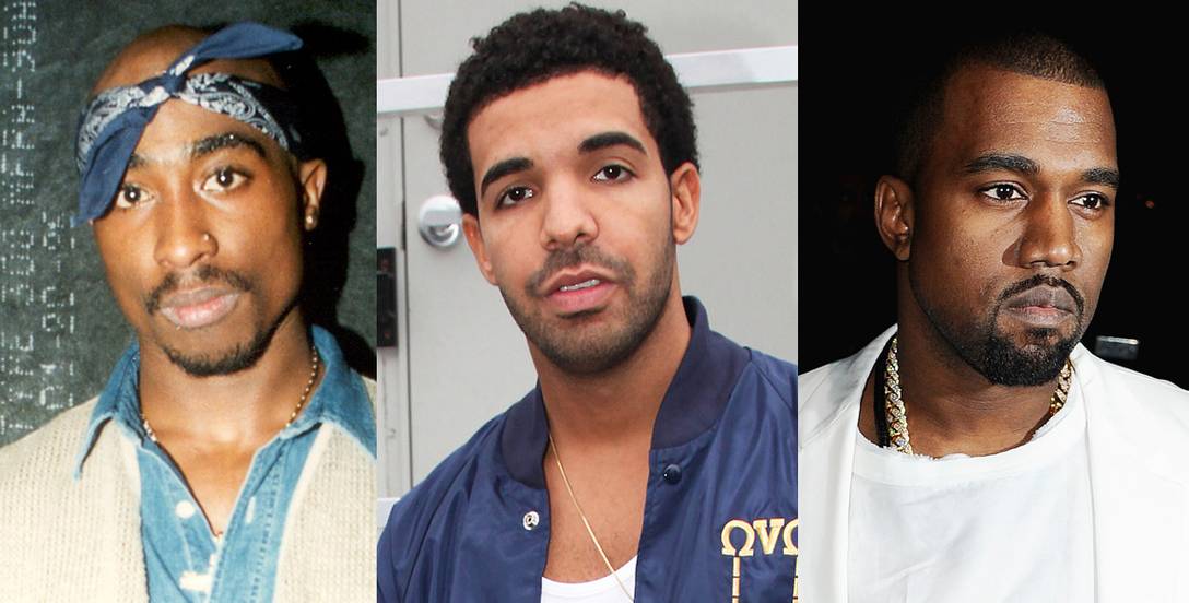 Tupac, Drake, Kanye West