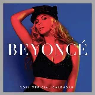 Working for 2014! - Beyonce is bringing in 2014 with a bang! She's got a calendar for sale and all we know is that she's just as hot as ever! Check out the cover now!   (Photo: courtesy Beyonce.com)