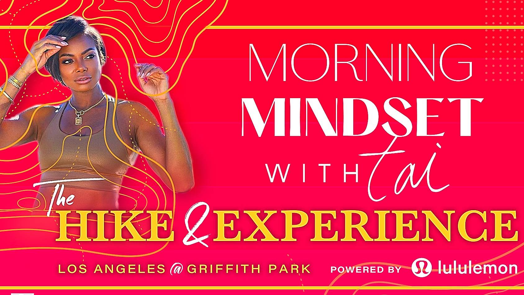 Morning Mindset with Tai Debuts ‘The Hike & Experience’ During BET