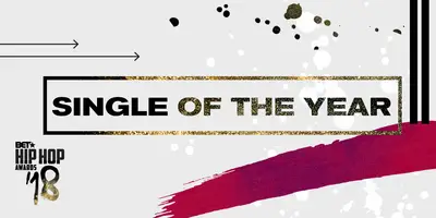 SINGLE OF THE YEAR - NOMINEES