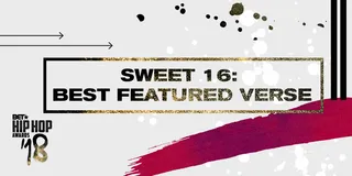 SWEET 16: BEST FEATURED VERSE - NOMINEES