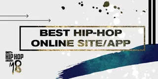 BEST HIP-HOP ONLINE SITE/APP - NOMINEES