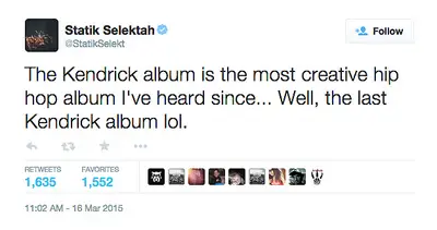 Statik Selektah,&nbsp;@StatikSelekt - Statik Selektah&nbsp;knows no one can follow&nbsp;King Kendrick's&nbsp;path.(Photo: Statik Selektah via Twitter)