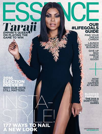 Slay! - The recent issue of Essence proves that Oscar-nominee and Empire star Taraji P. Henson is flawless. To celebrate her new cover, here?s a walk down memory lane of all the times she slayed us with her beauty and inspiring words. By Kellee Terrell  (Photo: Essence Magazine, November 2015)