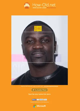 Akon - Real Age: 42How-Old.net: 46Four years older isn't terrible.&nbsp;(Photo: C Flanigan/Getty Images / How-old.net)
