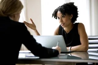 She Can Negotiate - A powerful woman knows that “negotiation” isn’t a scary word. She knows that closed mouths don’t get fed and therefore has no problem opening hers to ask for what she wants.&nbsp; (Photo: Jose Luis Pelaez Inc/Blend Images/Corbis)