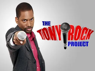 Tony Rocked His Project - In case you didn't know, Tony is the brother of actor-comedian Chris Rock. It's clear that the gift of being funny is genetic and that's why Tony had his own show, The Tony Rock Project, a few years back. Don't sleep on him.(Photo: MyNetworkTV)
