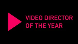 Video Director of the Year - Check the nominees.