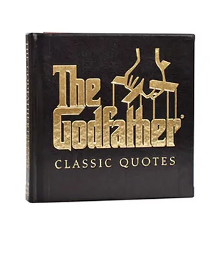The Godfather Classic Quotes - He's seen the movie a million times so surprise him with The Godfather Classic Quotes so his favorite lines are always close at hand.&nbsp; (Photo: Courtesy Barnes and Noble)