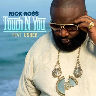 Rick Ross' &quot;Touch'N You,&quot; May 25, 2012 - Usher and the Bawse reunited soon after for this sexy single from Rozay's upcoming, much-delayed God Forgives, I Don't.  (Photo: Courtesy Maybach Music)