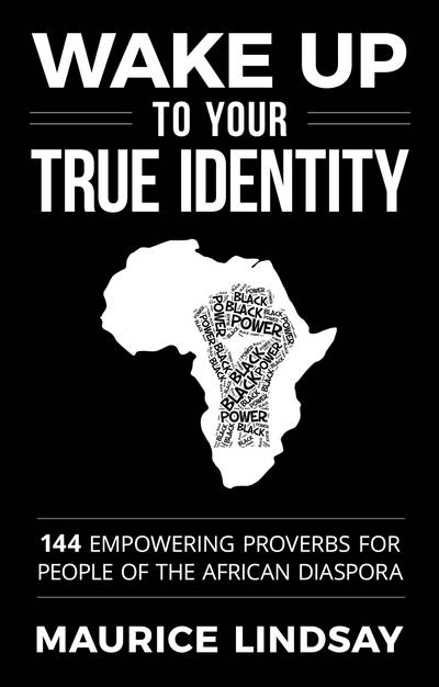 Wake Up To Your True Identity: 144 Empowering Proverbs for People of the African Diaspora - (Photo: Blessed Press)Written specifically for Black people, this is a book for anyone that needs a little oomph in gaining spiritual and personal growth when being raised as a person of color.&nbsp;