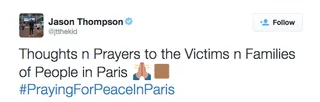 Jason Thompson @jthekid - Praying for peace in Paris...and around the world.  (Photo: Jason Thompson via Twitter)