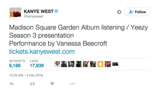 February 2016: Kanye Announces Album Listening Party - It’s not your average 30 people in a studio listening party. Kanye is holding his listening party and premiering his latest clothing collection at Madison Square Garden on the same day of his album release. Tickets sell out in 10 minutes.(Photo: Kanye West via Twitter)