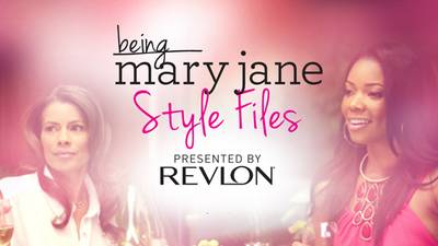 Being Mary Jane&nbsp; Style Files Presented by Revlon - We're giving you a glimpse of how each of the Being Mary Jane characters measured up in the fashion department for episode 2. Take a look...