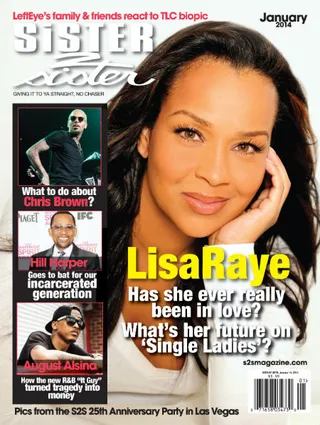 LisaRaye on Sister 2 Sister - The Single Ladies star sits down with&nbsp;Sister 2 Sister for her January 2014 magazine cover story to talk about her love life and career. LisaRaye also breaks down her definition of a golddigger.  (Photo: Sister 2 Sister Magazine, January 2014)