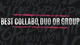 Best Collabo, Duo or Group