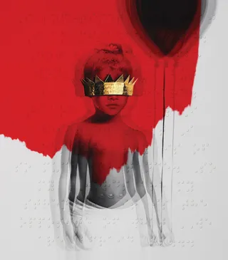 RIHANNA - ANTI - Come through RiRi! ANTI was an amazing album and her sound filled a much needed space in music.(Photo: Westbury Road/ Roc Nation)&nbsp;