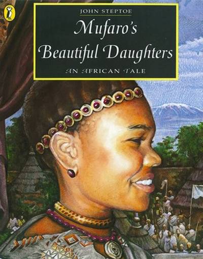 Mufaro's Beautiful Daughters: An African Tale - By John Stepoe(Photo: Puffin Books Publishing)