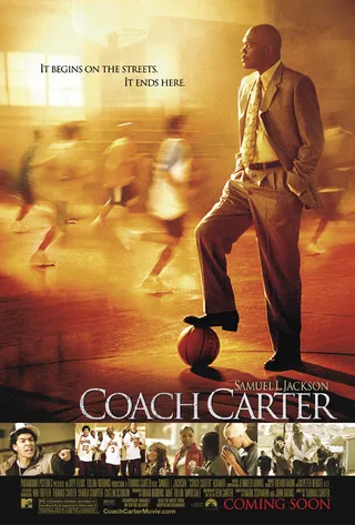 Coach Carter - The sport film version of Lean on Me, this flick explores the strict academic regime implemented by Coach Ken Carter (played by Samuel L. Jackson) to not help his basketball team win games, but win in the classroom.&nbsp;(Photo: MTV Films)
