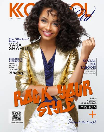 Yara Shahidi on Kontrol Girl - The young starlet says she was even surprised by the huge success of her ABC sitcom, Black-ish. “This has all been so surreal!” she says. “Like, never in my wildest dreams — maybe my wildest — did I expect it to be so big!” Well, we’re willing to bet that her star power will only continue to rise.  (Photo: Kontrol Girl Magazine, Fall 2015)