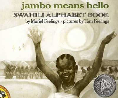 Jambo Means Hello: The Swahili Alphabet by Muriel Feelings - Although Jambo Means Hello: The Swahili Alphabet was meant to help teach white children better understand Black culture, schools in New York banned the book in 1994 because it was allegedly ?degrading to white children.?&nbsp; It was re-instated in the&nbsp;curriculum&nbsp;shortly after.&nbsp;(Photo: Courtesy of Penguin Books)