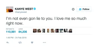 Something tells us you've never lied about that. - (Photo: Kanye West via Twitter)