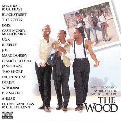 The Wood - The 1999 soundtrack to the coming-of-age flick included the southern gumbo &quot;Neck Uv Da Woods&quot; with Mystikal and OutKast while Joe laid it down for the ladies with &quot;I Wanna Know.&quot;&nbsp;(Photo: Jive Records)