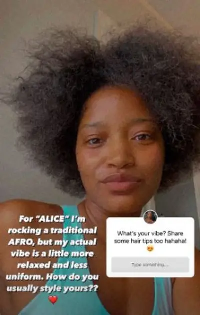 Keke Palmer - Keke Palmer&nbsp;is celebrating her natural ‘fro on the set of the upcoming American thriller film, “Alice.”&nbsp;Flaunting her natural tresses, the 27-year-old actress recently shared a behind-the-scenes glimpse on her Instagram Stories. In the photo, Keke revealed her personal preference for wearing “a more relaxed and less uniform” afro than her character. Either way, there’s no denying her hair has grown in beautifully since her&nbsp;big chop in 2017. Keke Palmer's Instagram Stories