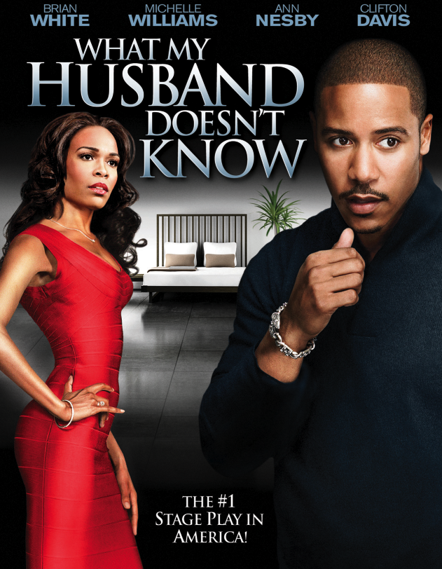 What My Husband Doesn't Know, Sunday at 10:30A/9:30C - Michelle Williams keeps a secret from her mate. Can he handle it?(Photo: 260 Degrees Entertainment)