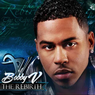 The Rebirth - After parting ways with Luda's DTP Records, Bobby V signed with EMI and released The Rebirth. This album spawned the super-success single "Beep" featuring Yung Joc.(Photo: Def Jam Records)