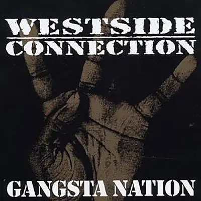 Westside Connection featuring Nate Dogg, &quot;Gangsta Nation&quot; - Nate helped Westside Connection put on for the entire &quot;Gangsta Nation&quot; with this 2003 single.&nbsp;(Photo: Hoo Bangin/Capitol/EMI Records)