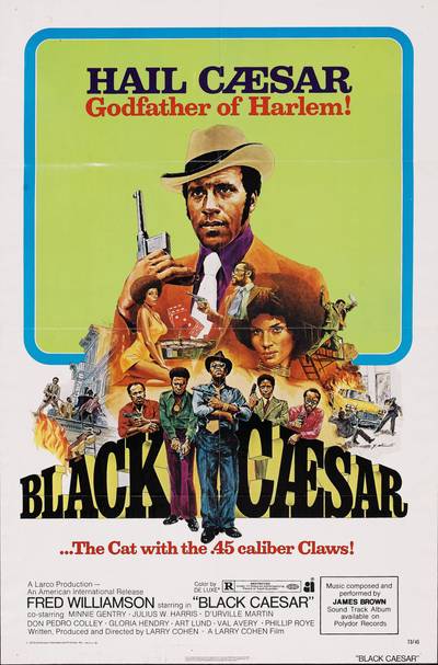 Black Caesar - In Black Caesar Fred Williamson played Tommy Gibbs, a crime boss who goes to war with the Mafia. The movie's soundtrack was done by James Brown. (Photo: American International Pictures)