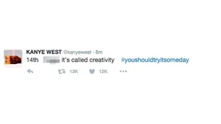 #CreativeTweet - (Photo: Kanye West via Twitter)