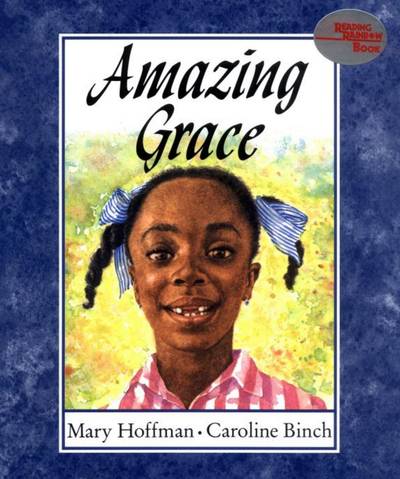 Amazing Grace - By Mary Hoffman(Photo: Dial Books)