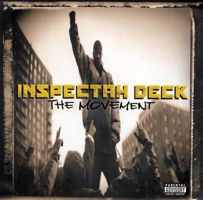 31. Inspectah Deck – The Movement (2003) - Don't ask Inspectah Deck to construct fluffy hooks to turn on the pop faithful. That much is clear from the bread and water choruses throughout The Movement. He's all meat and potatoes, verse-by-verse. (&quot;When I speak I hold the globe like the Dalai Lama...&quot; Deck announces on &quot;Who Got It&quot;) No bigwig Wu cameos. No RZA beats. Just Deck being Deck. (Photo: Koch Records)