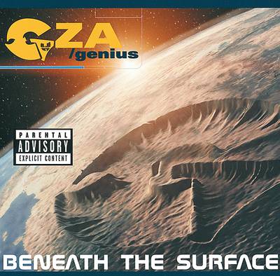 34. GZA – Beneath the Surface (1999) - Done in by a lack of sonic spark and needless skits, Beneath The Surface's only saving grace is par for the course: the wise old head killing it on the mic. (Photo: MCA Records)