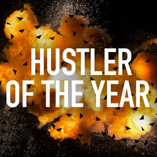 Hustler of the Year - This life is about making money and earning to success.