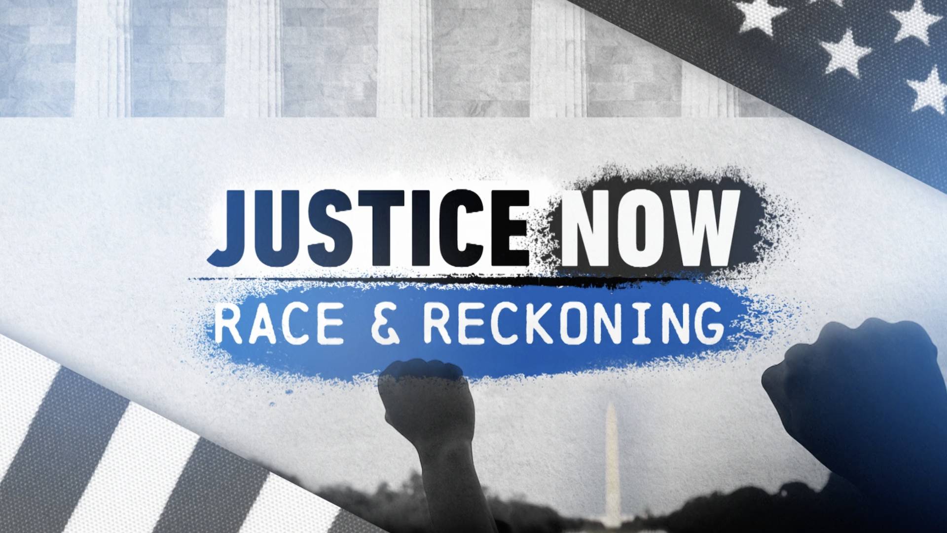 Justice Now: Race & Reckoning blue, white and black title card.