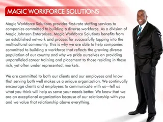 Magic Workforce Solutions - The staffing services company provides businesses with employees from multicultural communities. (Photo: Courtesy of Magic Workforce)