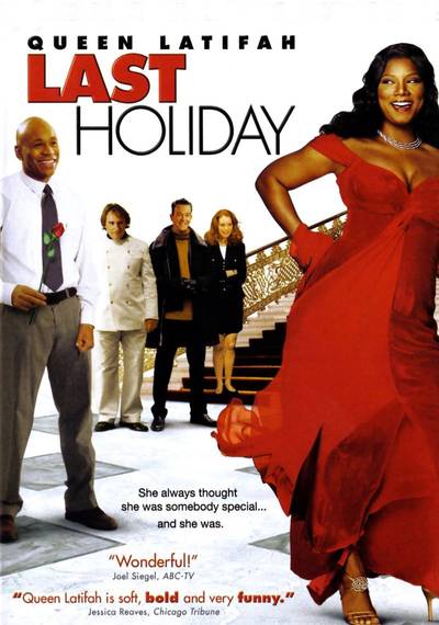 Last Holiday (2006) - After shy Georgia Byrd (Queen Latifah), a cookware saleswoman, is diagnosed with a terminal illness, she decides to take a European vacation and live a lifetime of fun in a few weeks.(Photo: Paramount Pictures)