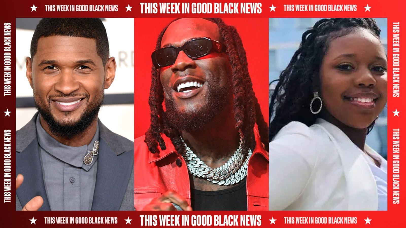 This Week In Good Black News: Usher, Burna Boy And Carlee Russell - Vimarsana News