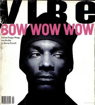 Bow Wow Wow  - Nothing more "doggystyle" than taking over the cover of Vibe magazine with a title like "Bow Wow Wow." Snoop's debut album,&nbsp;Doggystyle, was highly anticipated, putting fans on edge to hear more and more from him. His slow, tongue-twisting twang captured people and made fans really gain that "California love."&nbsp;(Photo: Vibe Magazine)